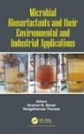 Ibrahim M. Banat, Ibrahim M. (School of Biomedical Science Banat, Ibrahim M. (University of Ulster Banat, Ibrahim M. Thavasi Banat, Ibrahim M. Banat, Ibrahim M. (School of Biomedical Science Banat... - Microbial Biosurfactants and Their Environmental and Industrial
