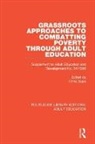Chris Duke, Chris Duke, Duke Chris - Grassroots Approaches to Combatting Poverty Through Adult Education