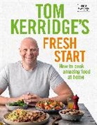 Tom Kerridge, Kerridge Tom - Tom Kerridge's Fresh Start