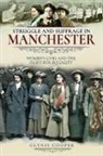 Glynis Cooper, Cooper Glynis, GLYNIS COOPER - Struggle and Suffrage in Manchester: Women's Lives and the Fight for Equality