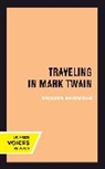 Richard Bridgman, Bridgman Richard - Traveling in Mark Twain
