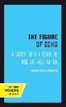 John Hollander - Figure of Echo