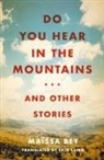 Maissa Bey - Do You Hear in the Mountains... And Other Stories