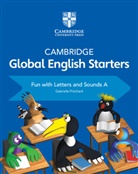 Kathryn Harper, Kathryn Pritchard Harper, Gabrielle Pritchard - Cambridge Global English Starters Fun With Letters and Sounds a