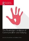 Richard (Emerson College West, Richard (Emerson College) Beck West, Richard Beck West, Christina Beck, Christina S. Beck, Beck Christina S.... - Routledge Handbook of Communication and Bullying