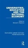 Michael D. Stephens, Michael D Stephens, Michael D. Stephens - Universities, Education and the National Economy