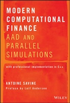 Leif Andersen, a Savine, Antoine Savine, Antoine Andersen Savine - Modern Computational Finance