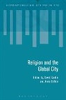 David Garbin, David (University of Kent Garbin, Anna Strhan, John Eade, David Garbin, David (University of Kent Garbin... - Religion and the Global City