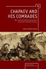 Angela Brintlinger - Chapaev and His Comrades