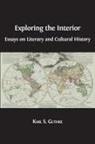 Karl S. Guthke - Exploring the Interior