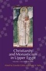Gawdat Gabra, Hany N Takla, Hany N. Takla - Christianity and Monasticism in Upper Egypt: Volume 2