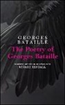 Georges Bataille, Georges/ Kendall Bataille - The Poetry of Georges Bataille