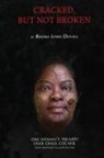 Regina Lewis Duvall - Cracked, But Not Broken