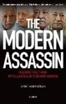 Abdulkadir Ozkan - The Modern Assassin: Gulenist Cult and Fetullah Gulen's Secret Agenda