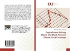 Mohamed dit Bouyaki Traoré - Capital Asset Pricing Model and Stock Price on Ghana Stock Exchange
