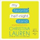 Christina Lauren, Deacon Lee, Shayna Thibodeaux - My Favorite Half-Night Stand (Audiolibro)