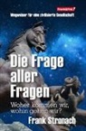 Frank Stronach - Die Frage aller Fragen
