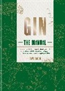 Dave Broom, Broom Dave - Gin The Manual