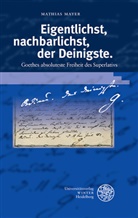 Mathias Mayer - Eigentlichst, nachbarlichst, der Deinigste