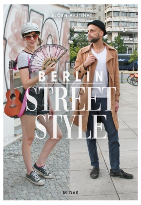 Björn Akstinat - Berlin Street Style - Mode und Menschen in Berlin