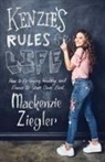 Mackenzie Ziegler - Kenzie's Rules for Life