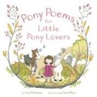 Cari Meister, Sara Rhys - Pony Poems for Little Pony Lovers