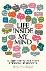 E Kristin Anderson, E. Kristin Anderson, Jennifer L. Armentrout, Armentrout Jennifer L., Cyn Balog, Balog Cyn... - Life Inside My Mind