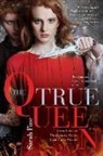 Sarah Fine - The True Queen