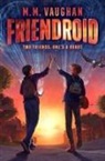 M M Vaughan, M. M. Vaughan, M.M. Vaughan - Friendroid