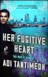 Adi Tantimedh - Her Fugitive Heart
