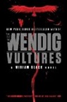 Chuck Wendig - Vultures