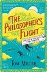 Tom Miller - The Philosopher's Flight