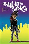 Ed Brisson, Ed Brisson, Tatsuki Fujimoto, Rumiko Takahashi, Shari Chankhamma, Alessandro Micelli - The Ballad of Sang