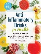 Maryea Flaherty - Anti-inflammatory Drinks for Health