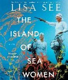 Lisa See, Jennifer Lim - The Island of Sea Women (Audiolibro)