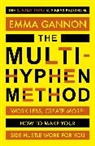 Emma Gannon - The Multi-Hyphen Method