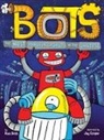 Russ Bolts, Jay Cooper - The Most Annoying Robots in the Universe