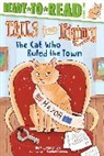 May Nakamura, Rachel Sanson - The Cat Who Ruled the Town: Ready-To-Read Level 2