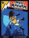 Kara West, Leeza Hernandez, Hernandez Leeza - Mia Mayhem Learns to Fly!