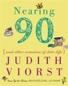 Judith Viorst - Nearing Ninety