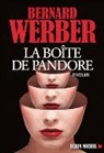 Bernard Werber - La boîte de Pandore