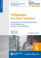 Benjami Gartz, Benjamin Gartz, Jürgen Warkus, Boldt, Boldt, Antje Boldt... - Tiefgaragen und andere Parkbauten