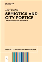 Mary Coghill - Semiotics and City Poetics