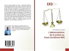 Arthur Padinganyi Muashalabo - L'administration de la justice au Kasaï Occidental RDC