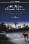 Joël Dicker - Il libro dei Baltimore