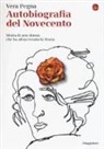 Vera Pegna - Autobiografia del Novecento. Storia di una donna che ha attraversato la Storia