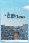 Kaouther Adimi - La libreria della Rue Charras