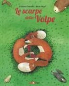 Cristiana Valentini, M. Moya, Maria Moya - Le scarpe della volpe