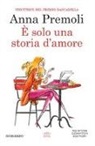 Anna Premoli - È solo una storia d'amore