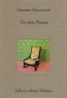 Giacomo Debenedetti, E. Marangoni - Un altro Proust